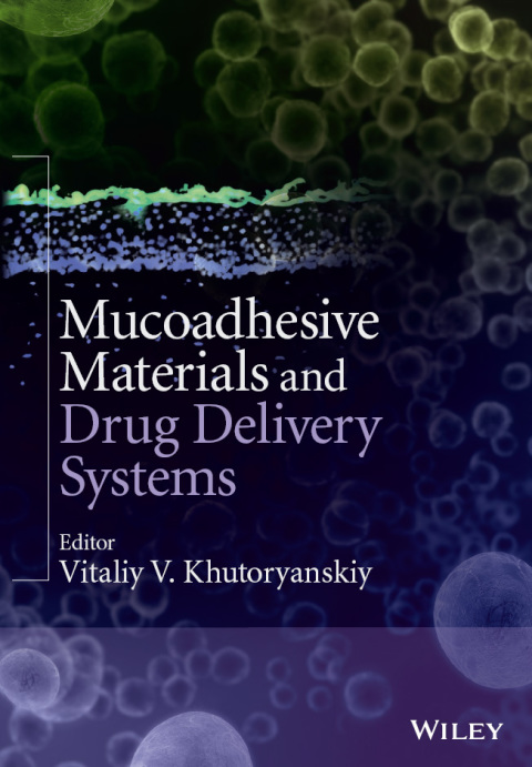 Cover image for book Mucoadhesive Materials and Drug Delivery Systems