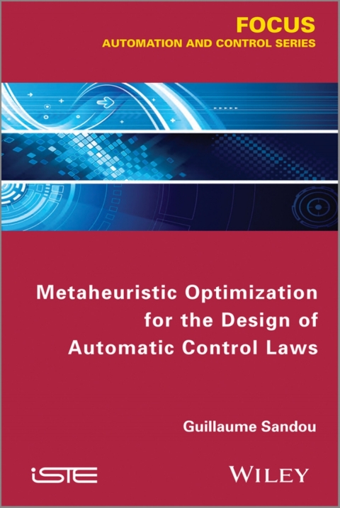 Cover image for book Metaheuristic Optimization for the Design of Automatic Control Laws