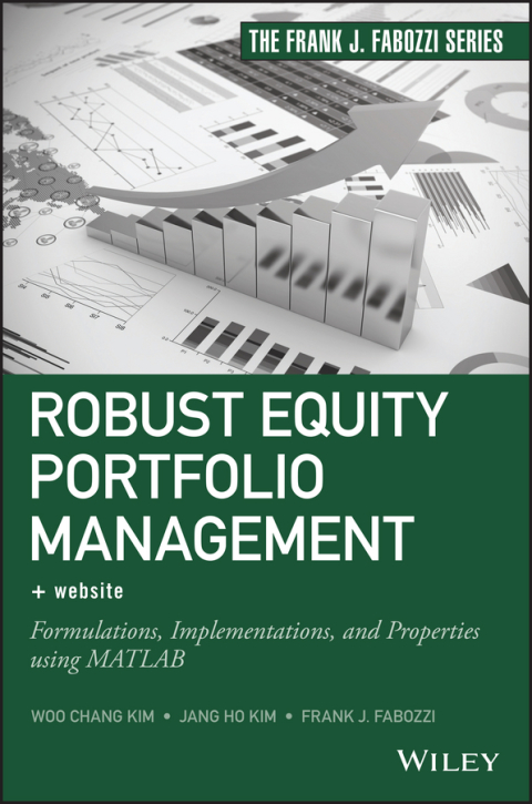 Cover image for book Robust Equity Portfolio Management: Formulations, Implementations, and Properties using MATLAB
