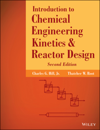 Introduction to Chemical Engineering Kinetics and Reactor Design