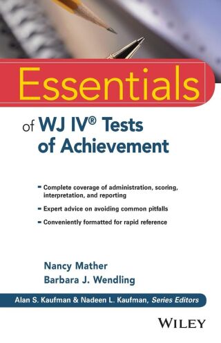Essentials of WJ IV Tests of Achievement