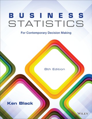 Business Statistics: For Contemporary Decision Making