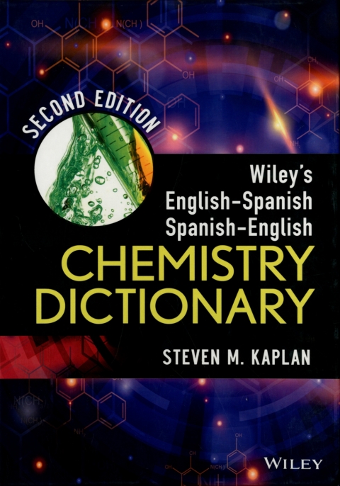Wiley's English-Spanish, Spanish-English Chemistry Dictionary 