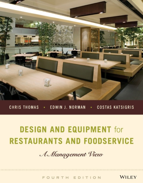 Design and Equipment for Restaurants and Foodservice: A Management View 