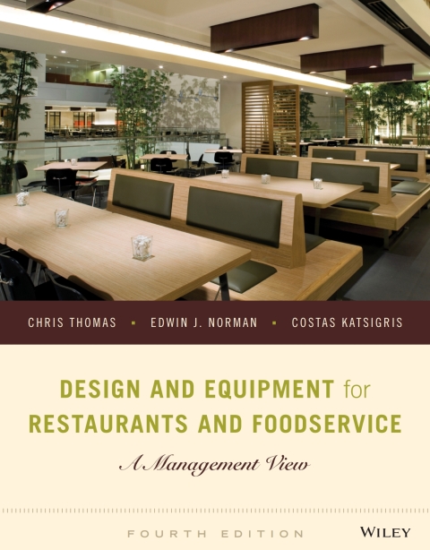 Design and Equipment for Restaurants and Foodservice: A Management View 