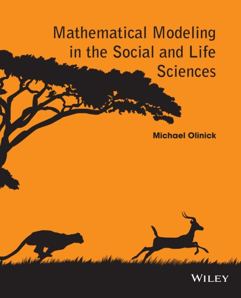 Cover image for book Mathematical Modeling in the Social and Life Sciences