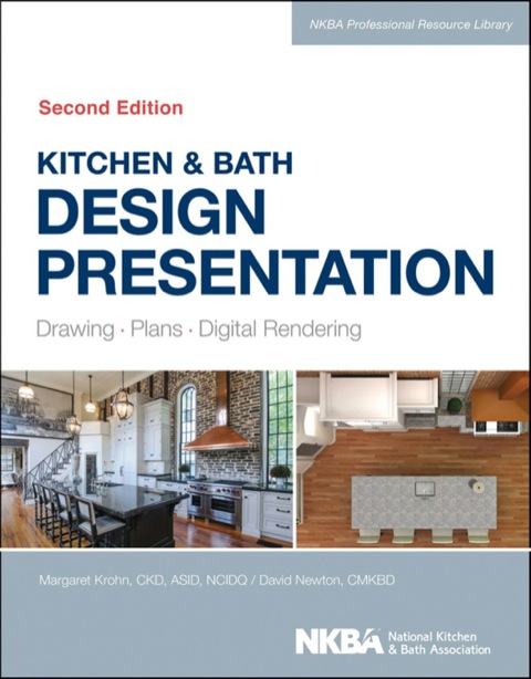 Cover image for book Kitchen & Bath Design Presentation: Drawing, Plans, Digital Rendering
