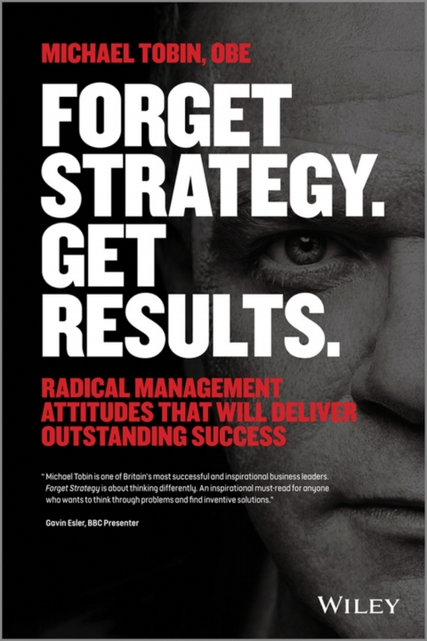 Cover image for book Forget Strategy. Get Results.