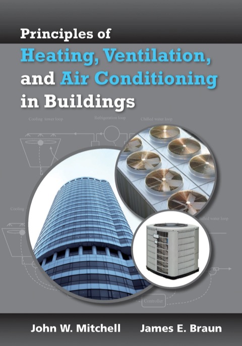 Principles of Heating, Ventilation, and Air Conditioning in Buildings 