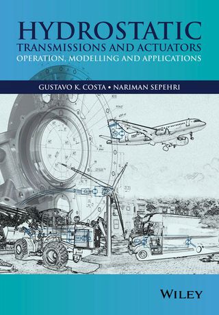 Hydrostatic Transmissions and Actuators Operation Modelling and Applications