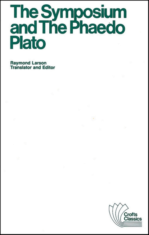 Cover image for book The Symposium and The Phaedo