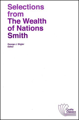 Selections From the Wealth of Nations