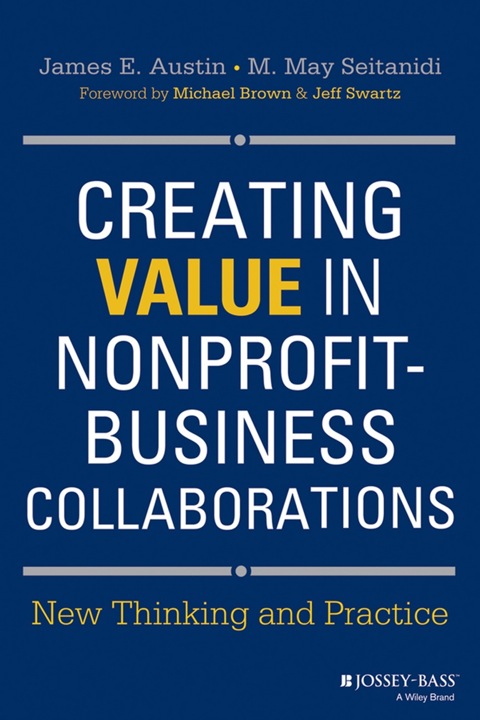 Cover image for book Creating Value in Nonprofit-Business Collaborations: New Thinking & Practice