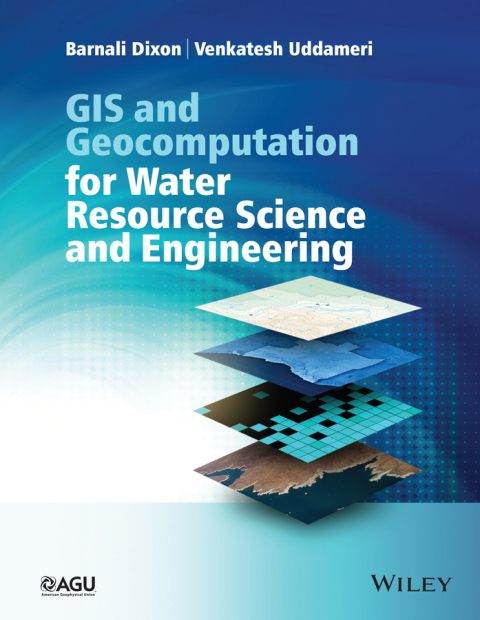 Cover image for book GIS and Geocomputation for Water Resource Science and Engineering