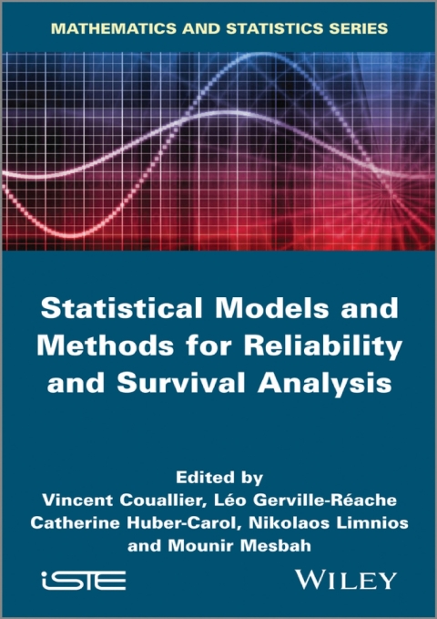Statistical Models and Methods for Reliability and Survival Analysis 