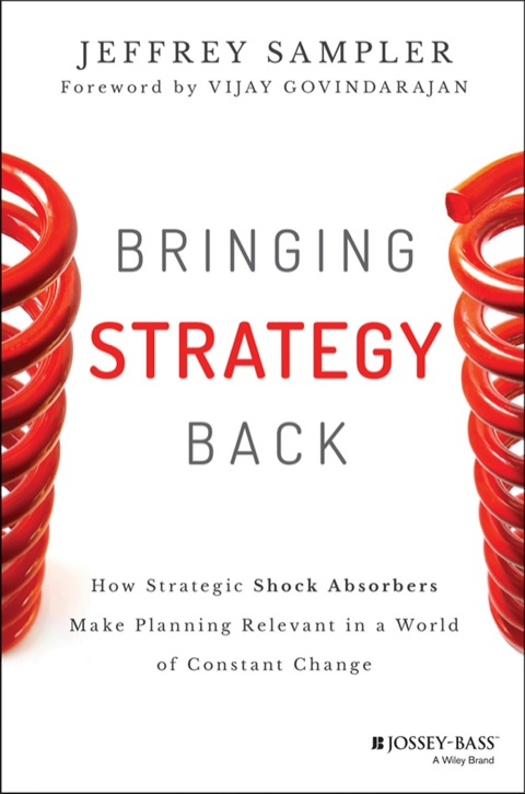 Cover image for book Bringing Strategy Back: How Strategic Shock Absorbers Make Planning Relevant in a World of Constant Change