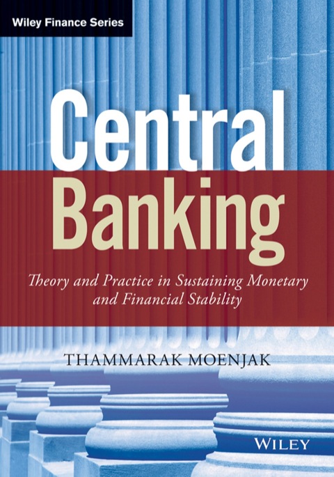 Cover image for book Central Banking: Theory and Practice in Sustaining Monetary and Financial Stability