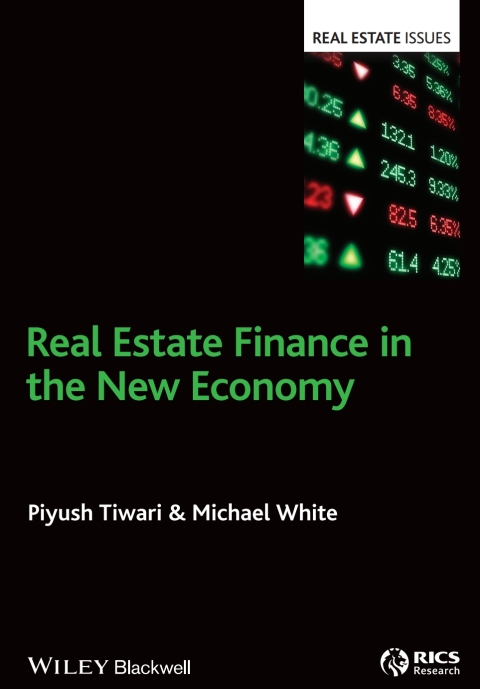 Real Estate Finance in the New Economy 