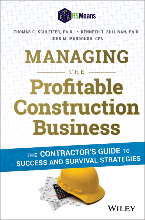 Cover image for book Managing the Profitable Construction Business