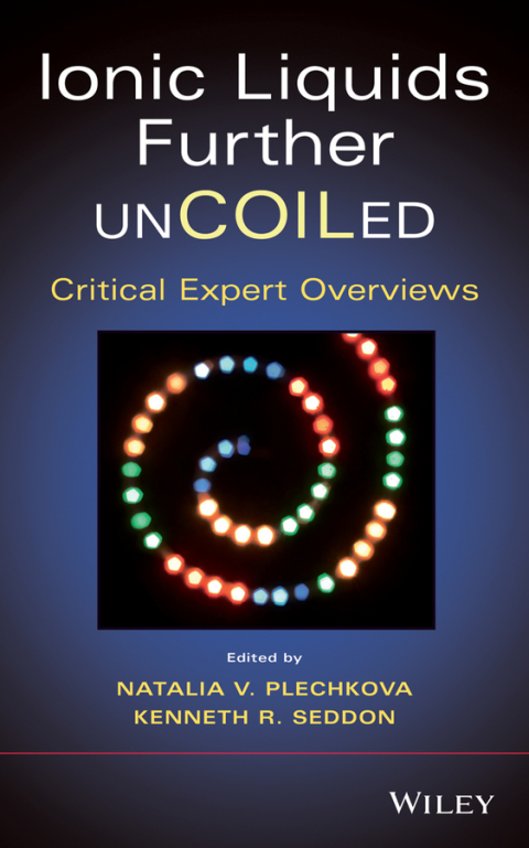 Cover image for book Ionic Liquids further UnCOILed