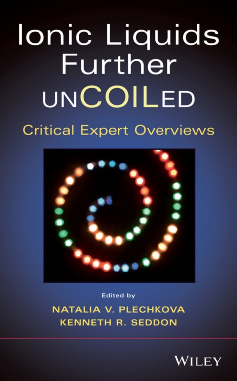 Cover image for book Ionic Liquids further UnCOILed