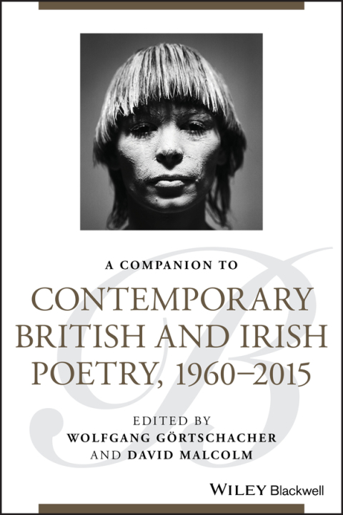 Cover image for book A Companion to Contemporary British and Irish Poetry, 1960 - 2015