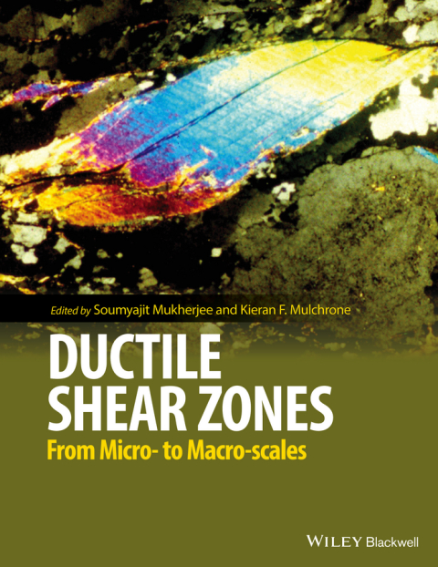 Cover image for book Ductile Shear Zones: From Micro- to Macro-scales