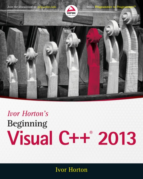 Cover image for book Ivor Horton's Beginning Visual C++ 2013