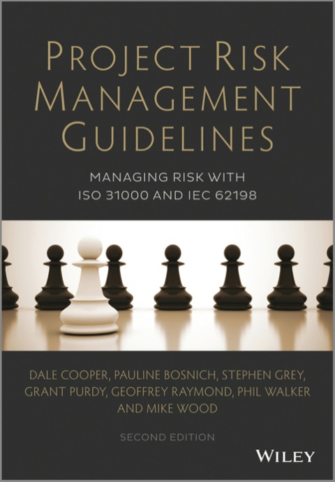 Cover image for book Project Risk Management Guidelines - Managing Risk with ISO 31000 and IEC 62198