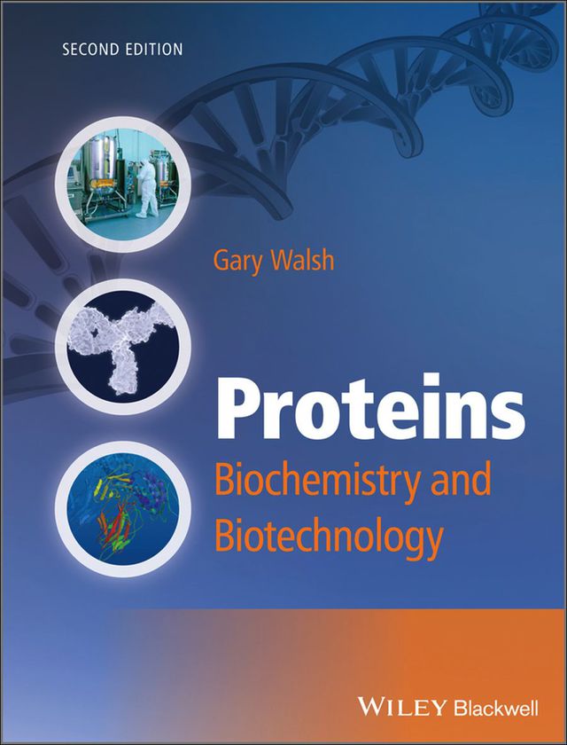 Proteins Biochemistry and Biotechnology