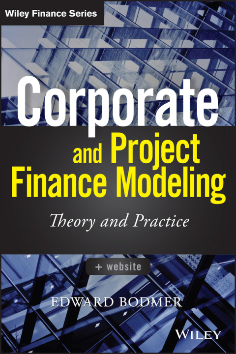Cover image for book Corporate and Project Finance Modeling