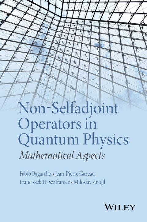 Cover image for book Non-Selfadjoint Operators in Quantum Physics