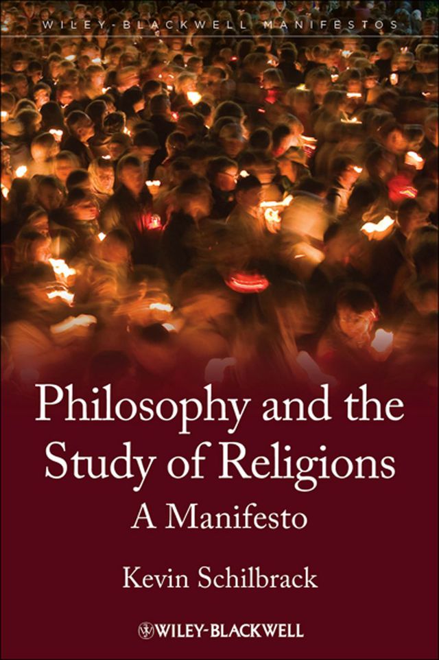 Philosophy and the Study of Religions a Manifesto