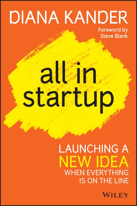 Cover image for book All In Startup: Launching a New Idea When Everything Is on the Line