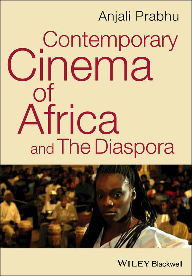 Contemporary Cinema of Africa and the Diaspora