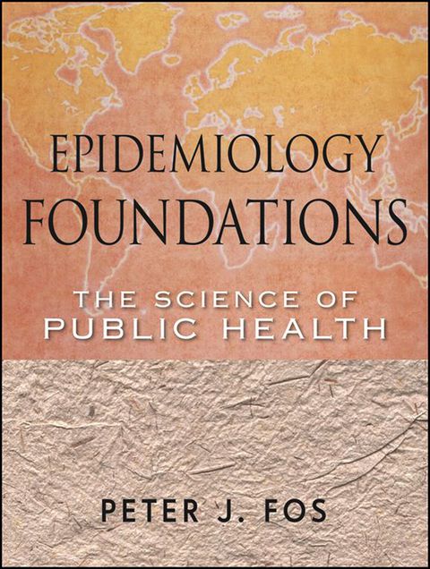 Cover image for book Epidemiology Foundations: The Science of Public Health