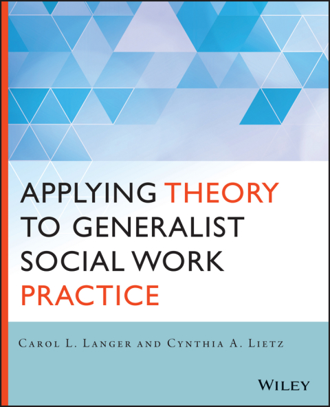 Cover image for book Applying Theory to Generalist Social Work Practice