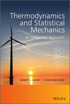 THERMODYNAMICS AND STATISTICAL MECHANICS AN INTEGRATED APPROACH