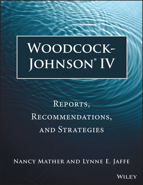 Cover image for book Woodcock-Johnson IV: Reports, Recommendations, and Strategies