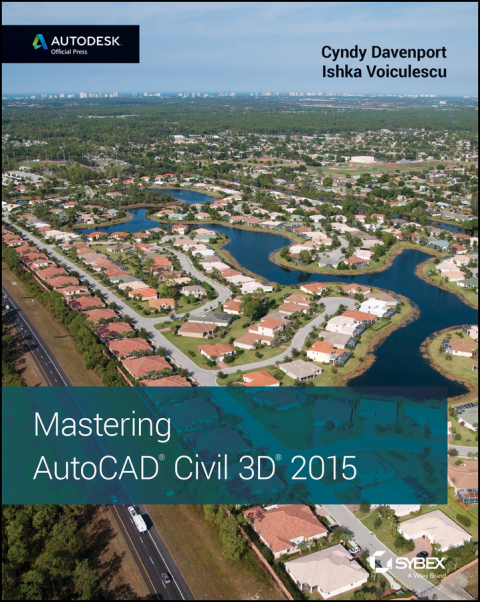 Cover image for book Mastering AutoCAD Civil 3D 2015