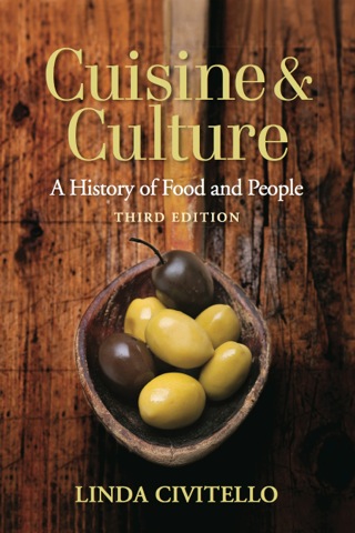 Cuisine and Culture: A History of Food and People