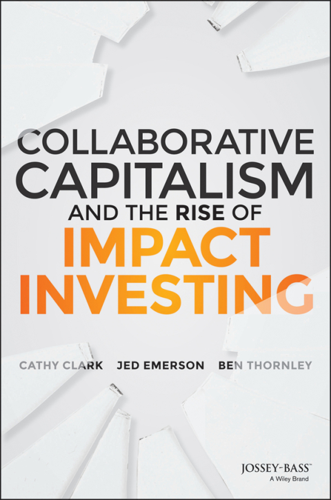Cover image for book Collaborative Capitalism and the Rise of Impact Investing