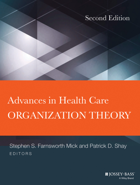 Cover image for book Advances in Health Care Organization Theory