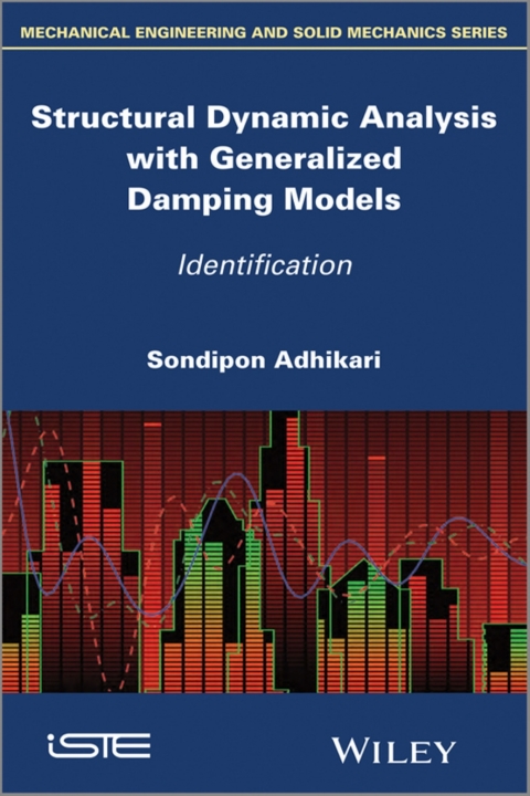 Cover image for book Structural Dynamic Analysis with Generalized Damping Models