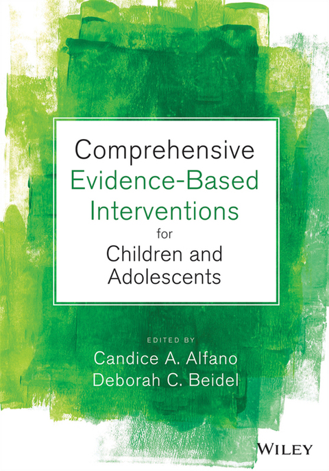 Cover image for book Comprehensive Evidence Based Interventions for Children and Adolescents