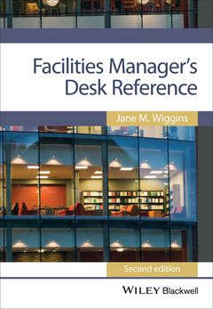 FACILITIES MANAGERS DESK REFERENCE