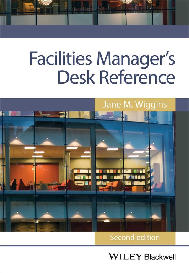 Facilities Managers Desk Reference