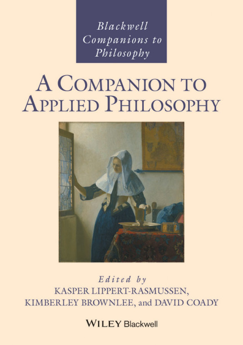 A Companion to Applied Philosophy 