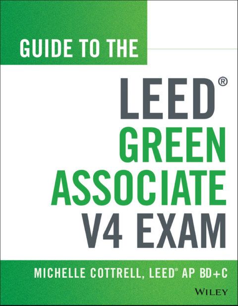 Cover image for book Guide to the LEED Green Associate V4 Exam