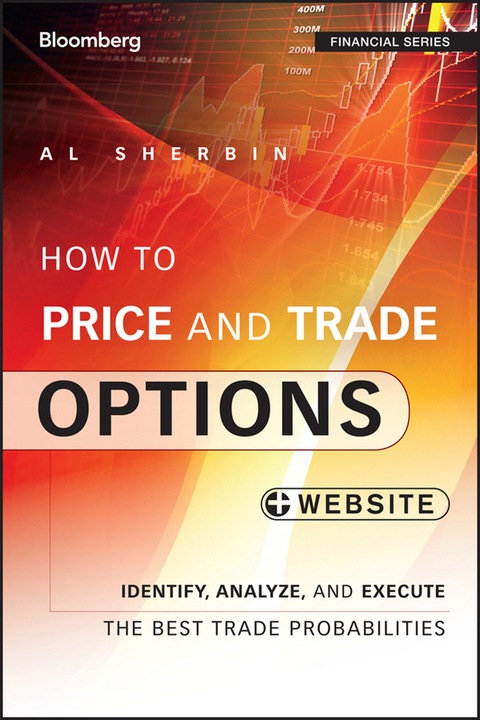 Cover image for book How to Price and Trade Options: Identify, Analyze, and Execute the Best Trade Probabilities, + Website